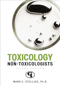 Toxicology for Non-Toxicologists 