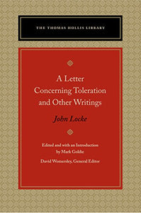 Letter Concerning Toleration & Other Writings 