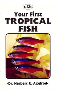 Your First Tropical Fish 