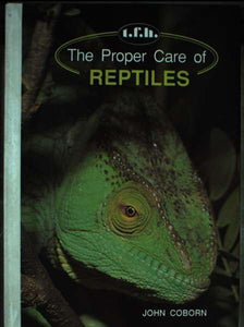 The Proper Care of Reptiles 