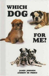 Which Dog for Me 