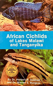 African Cichlids of Lakes Malawi and Tanganyika 