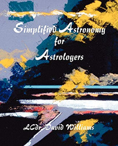 Simplified Astronomy for Astrologers 