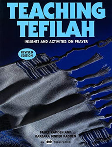 Teaching Tefilah 