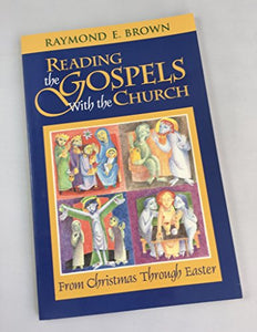 Reading the Gospels with the Church 