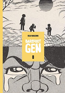 Barefoot Gen Vol. 8 