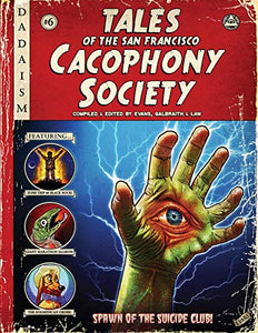 Tales of the San Francisco Cacophony Society 