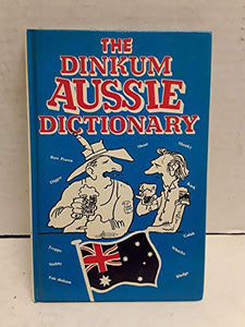 Dinkum Aussie Dictionary 