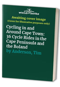 Cycling in and Around Cape Town 