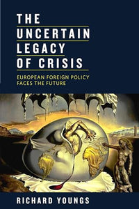 Uncertain Legacy of Crisis 