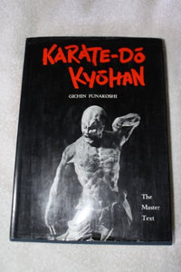 Karate-do Kyohan: The Master Text 