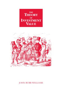 The Theory of Investment Value 