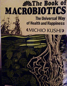 The Book of Macrobiotics 