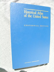 Historical Atlas of the United States 