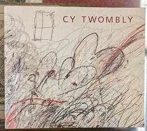 Cy Twombly: a Retrospective 