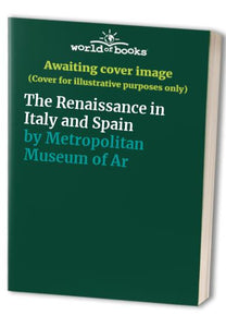 The Renaissance in Italy and Spain 