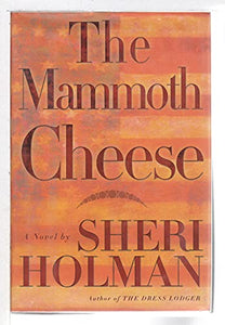 The Mammoth Cheese 