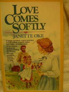 Love Comes Softly 