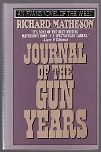 Journal of the Gun Years 