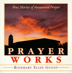 Prayer Works! 