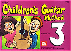 Mel Bay's Children's Guitar Method Volume 3 Guitar 