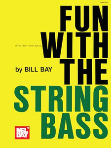 Fun With The String Bass 