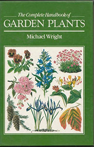 The Complete Handbook of Garden Plants 