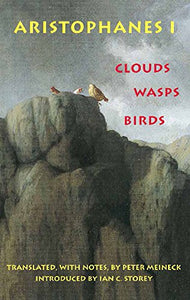 Aristophanes 1: Clouds, Wasps, Birds 