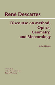 Discourse on Method, Optics, Geometry, and Meteorology 