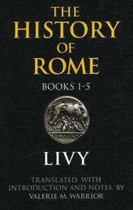 The History of Rome, Books 1-5 