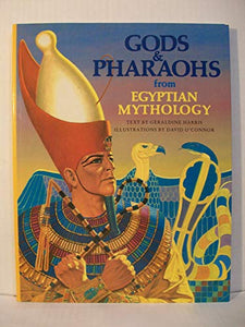 Gods and Pharaohs from Egyptian Mythology 