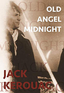 Old Angel Midnight 