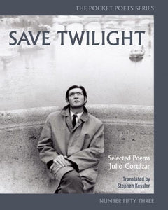 Save Twilight: Selected Poems 