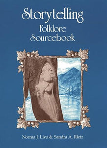 Storytelling Folklore Sourcebook 