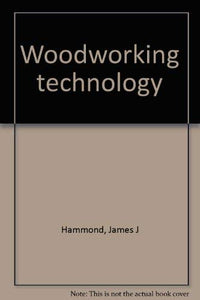 Title: Woodworking Technology 