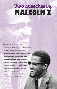 Two Speeches by Malcolm X 