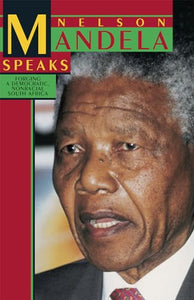 Nelson Mandela Speaks 