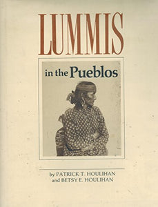 Lummis in the pueblos 