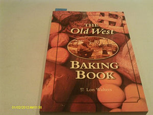 Old West Baking Book 