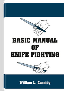 Basic Manual of Knife Fighting 