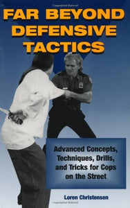 Far Beyond Defensive Tactics 