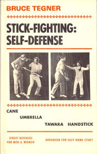 Stick Fighting: Self-Defense 