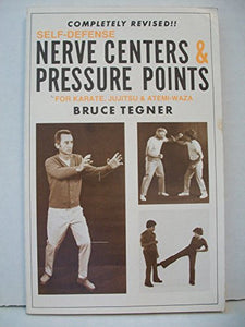 Self-Defense Nerve Centers and Pressure Points 