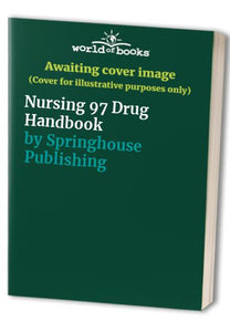 Nursing 97 Drug Handbook 