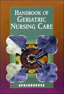 Handbook of Geriatric Nursing Care 