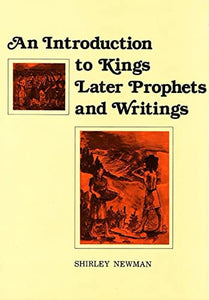 Introduction to Kings, Later Prophets and Writings 