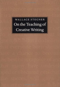 On the Teaching of Creative Writing 