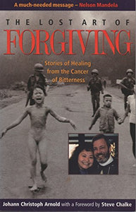 The Lost Art of Forgiving 