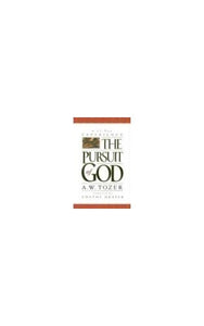 The Pursuit of God 