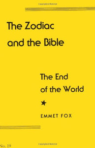 The Zodiac and the Bible - The End of the World (#19) 